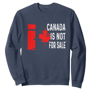 Canada Is Not For Sale Sweatshirt Maple Leaf Candadian Flag Distressed TS02 Navy Print Your Wear