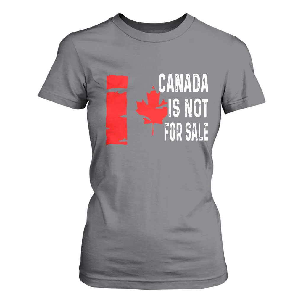 Canada Is Not For Sale T Shirt For Women Maple Leaf Candadian Flag Distressed TS02 Charcoal Print Your Wear