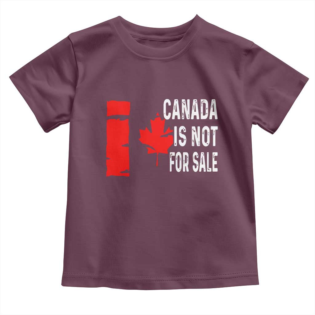 Canada Is Not For Sale Toddler T Shirt Maple Leaf Candadian Flag Distressed TS02 Maroon Print Your Wear