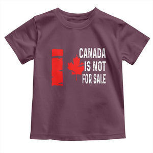 Canada Is Not For Sale Toddler T Shirt Maple Leaf Candadian Flag Distressed TS02 Maroon Print Your Wear