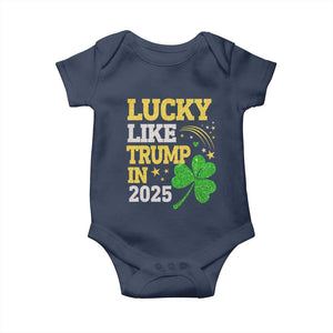 Lucky Like Trump in 2025 Baby Onesie Funny St Patrick's Day Shamrock TS02 Navy Print Your Wear