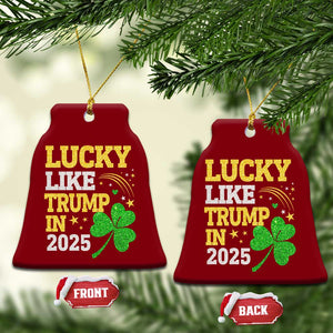 Lucky Like Trump in 2025 Ceramic Ornament Funny St Patrick's Day Shamrock TS02 Print Your Wear