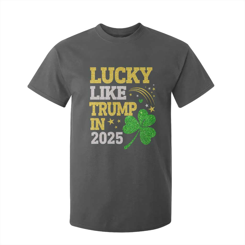 Lucky Like Trump in 2025 T Shirt For Kid Funny St Patrick's Day Shamrock TS02 Dark Heather Print Your Wear