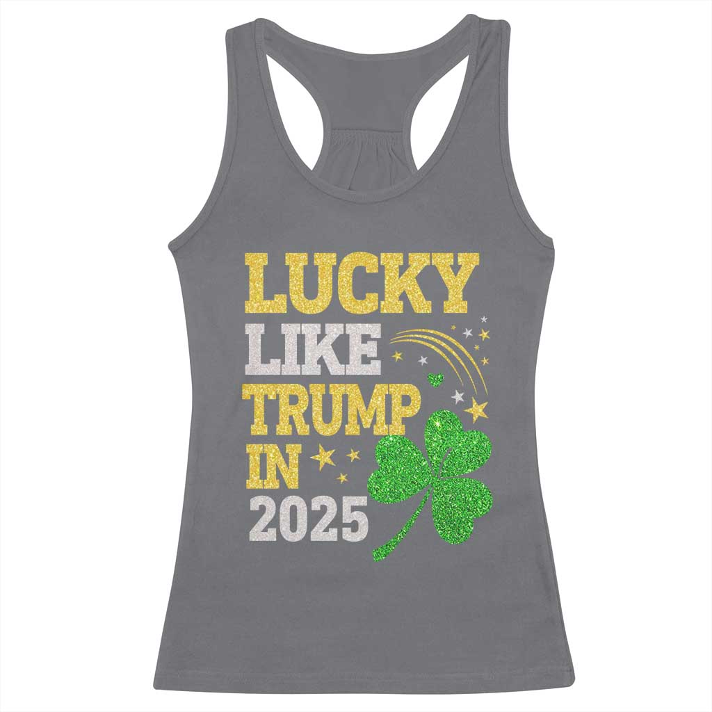 Lucky Like Trump in 2025 Racerback Tank Top Funny St Patrick's Day Shamrock TS02 Charcoal Print Your Wear