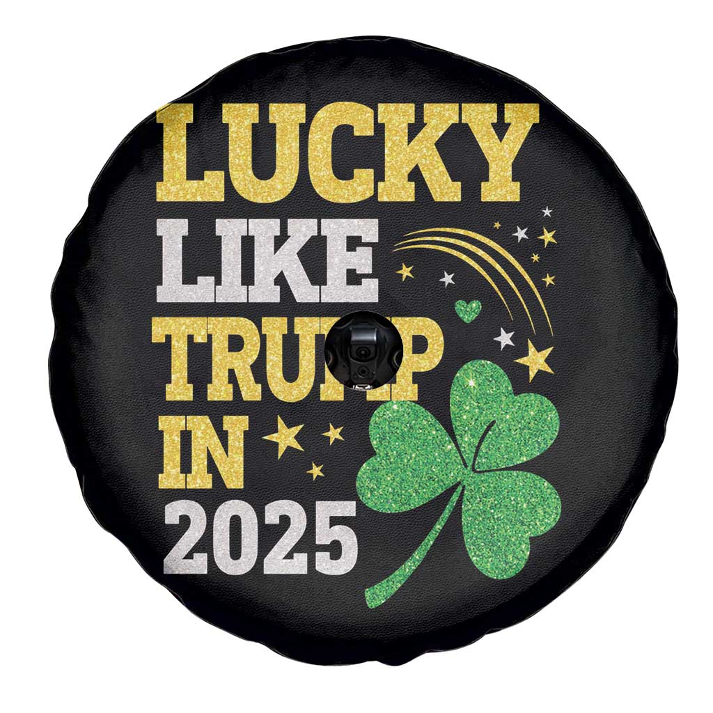 Lucky Like Trump in 2025 Spare Tire Cover Funny St Patrick's Day Shamrock TS02 Print Your Wear