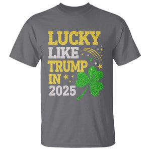 Lucky Like Trump in 2025 T Shirt Funny St Patrick's Day Shamrock TS02 Charcoal Print Your Wear