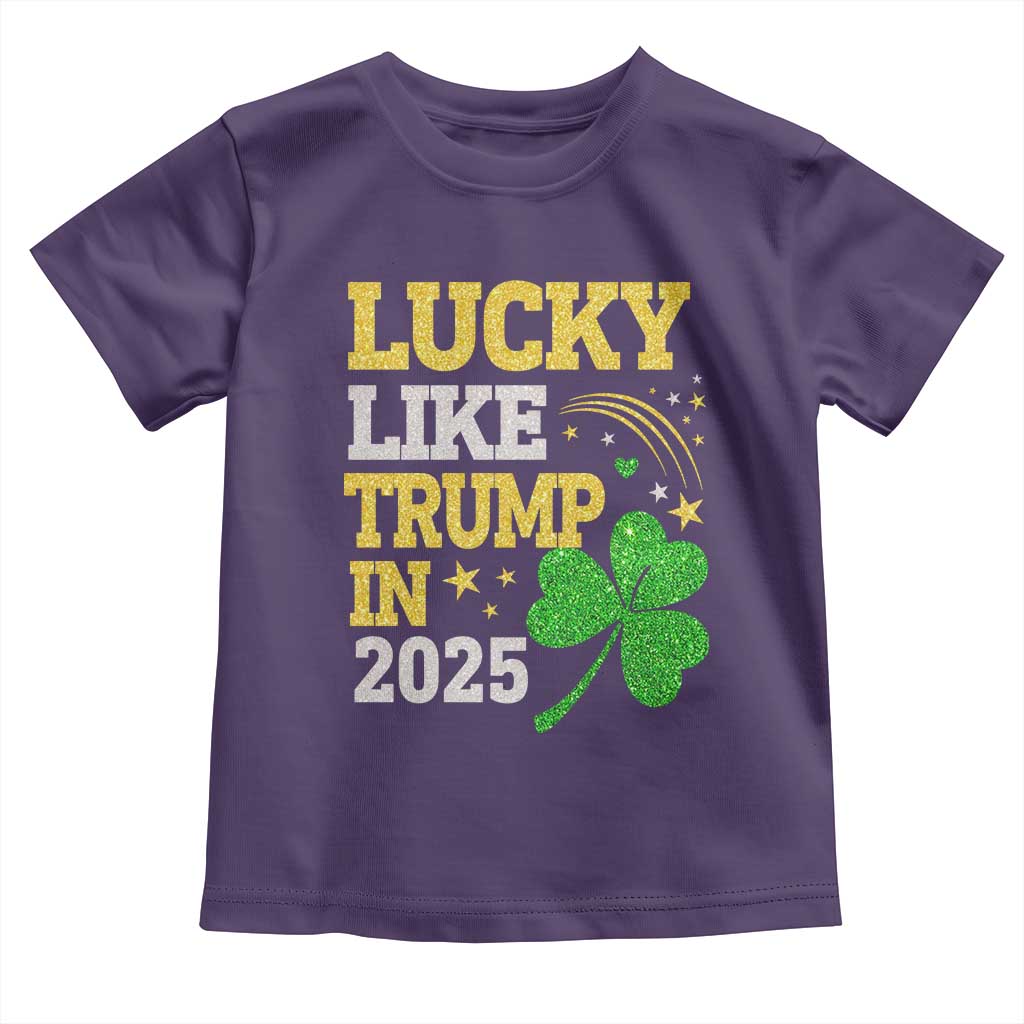 Lucky Like Trump in 2025 Toddler T Shirt Funny St Patrick's Day Shamrock TS02 Purple Print Your Wear