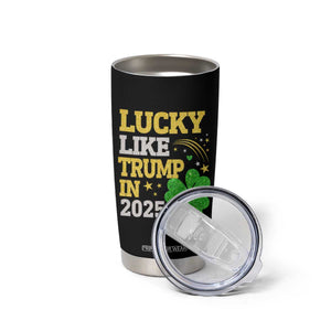 Lucky Like Trump in 2025 Tumbler Cup Funny St Patrick's Day Shamrock TS02 Print Your Wear