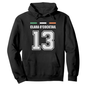 Funny Clara O'cocktail 13 Hoodie Irish Name Ireland Party St. Patricks Day Drinking Pub TS02 Black Print Your Wear