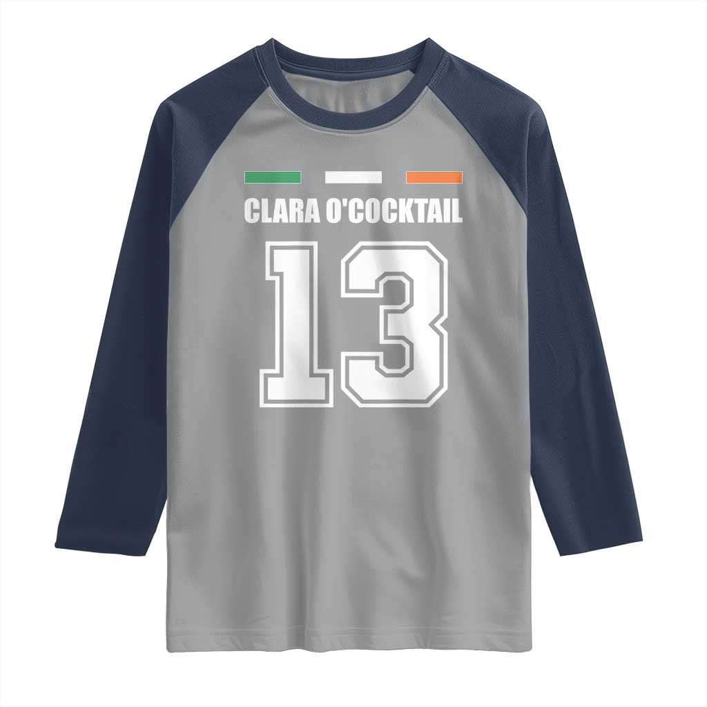 Funny Clara O'cocktail 13 Raglan Shirt Irish Name Ireland Party St. Patricks Day Drinking Pub TS02 Sport Gray Navy Print Your Wear
