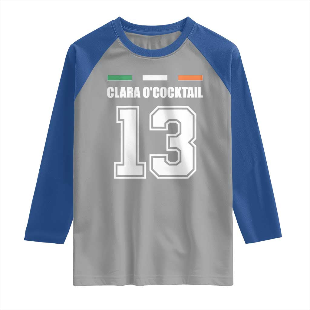 Funny Clara O'cocktail 13 Raglan Shirt Irish Name Ireland Party St. Patricks Day Drinking Pub TS02 Sport Gray Royal Print Your Wear