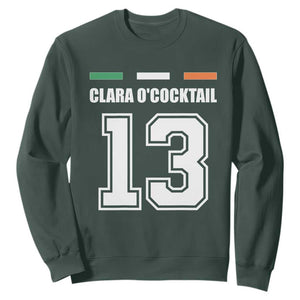 Funny Clara O'cocktail 13 Sweatshirt Irish Name Ireland Party St. Patricks Day Drinking Pub TS02 Dark Forest Green Print Your Wear