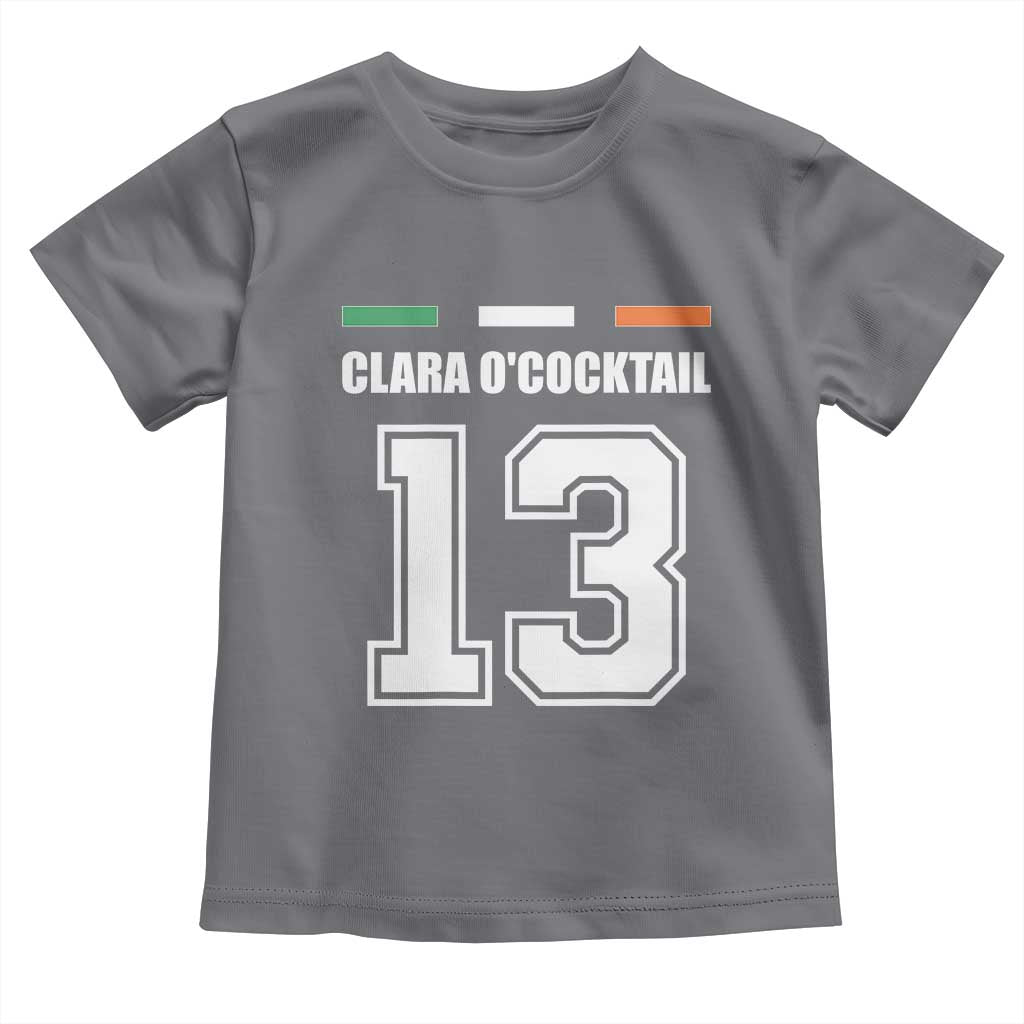 Funny Clara O'cocktail 13 Toddler T Shirt Irish Name Ireland Party St. Patricks Day Drinking Pub TS02 Charcoal Print Your Wear