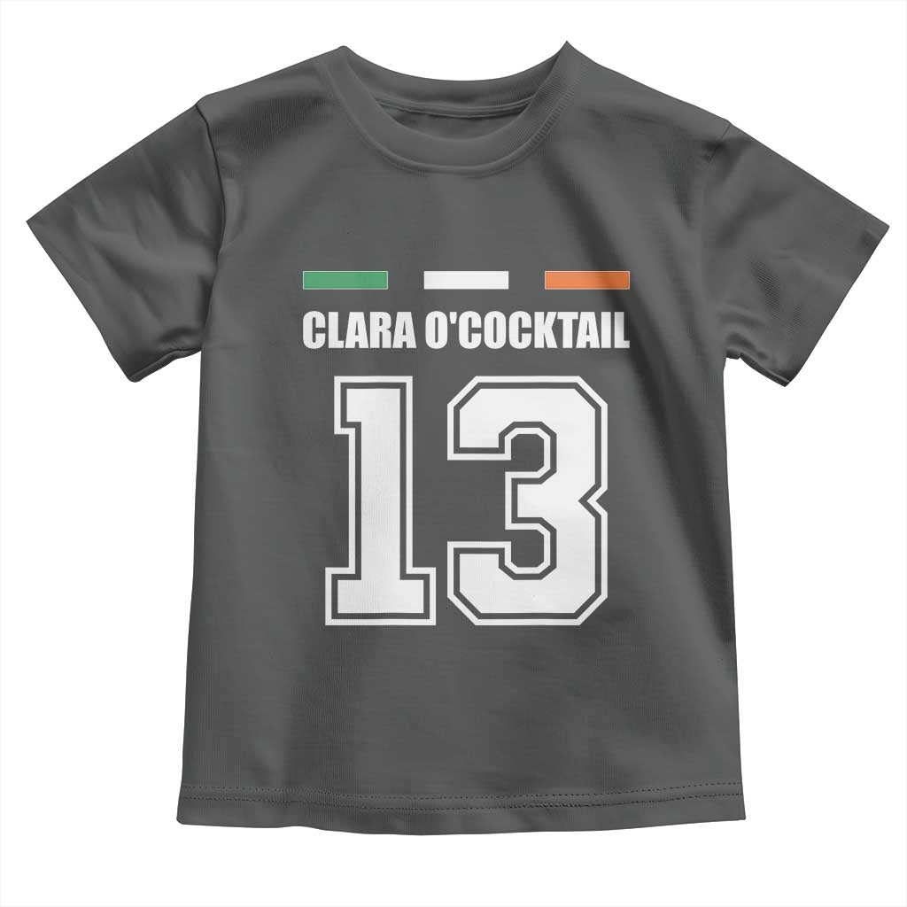 Funny Clara O'cocktail 13 Toddler T Shirt Irish Name Ireland Party St. Patricks Day Drinking Pub TS02 Dark Heather Print Your Wear