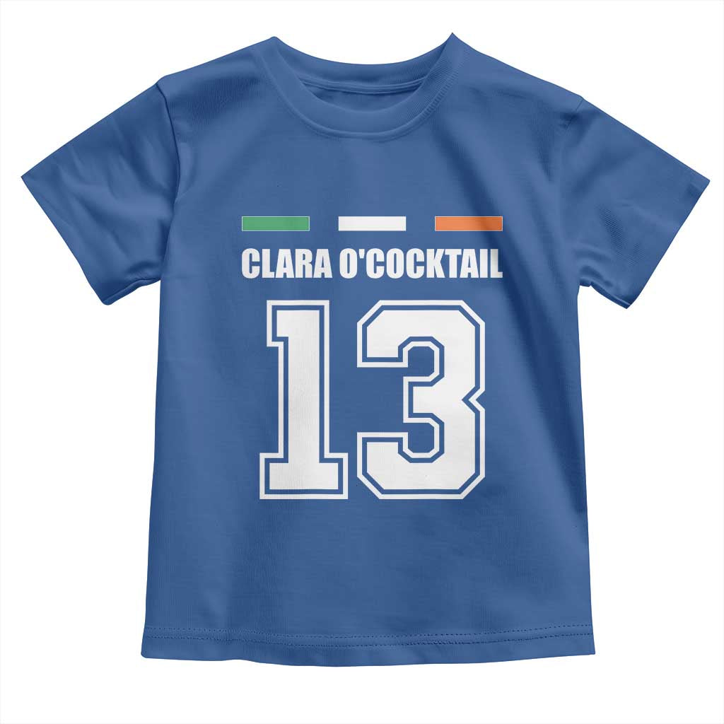 Funny Clara O'cocktail 13 Toddler T Shirt Irish Name Ireland Party St. Patricks Day Drinking Pub TS02 Royal Blue Print Your Wear
