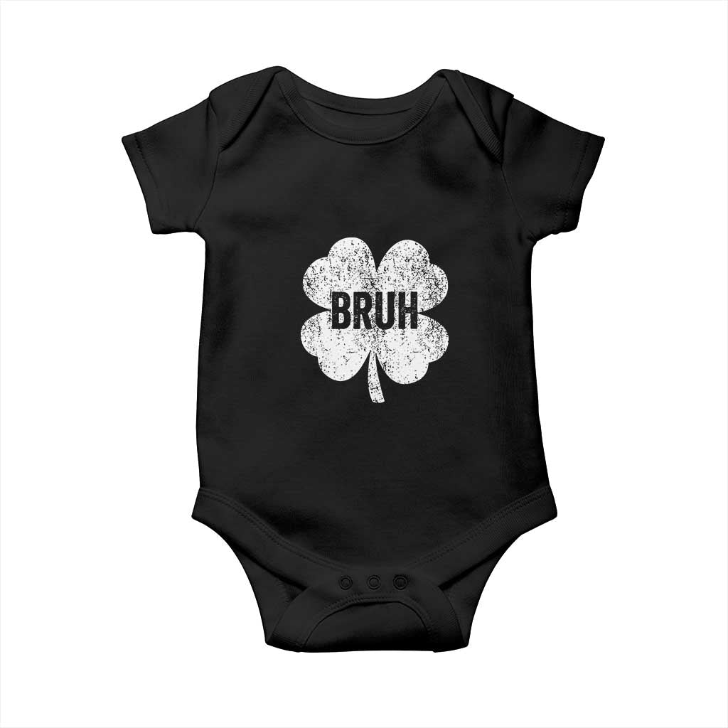 Funny St Patricks Day Bruh Baby Onesie Lucky Shamrock Vintage TS02 Black Print Your Wear