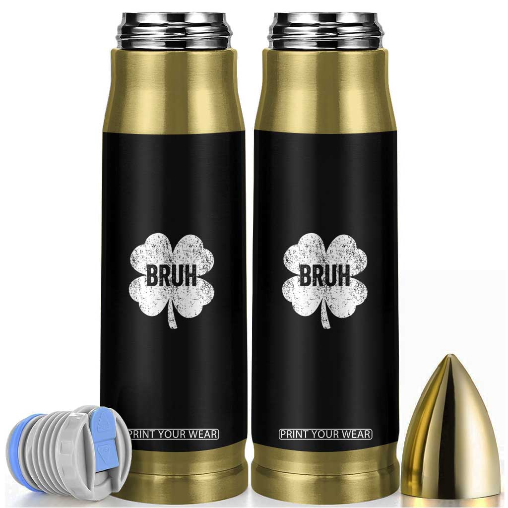 Funny St Patricks Day Bruh Bullet Tumbler Lucky Shamrock Vintage TS02 Black Print Your Wear