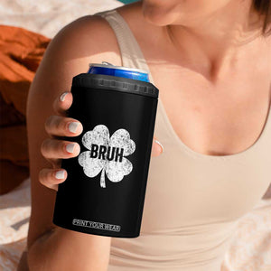 Funny St Patricks Day Bruh 4 in 1 Can Cooler Tumbler Lucky Shamrock Vintage TS02 Print Your Wear