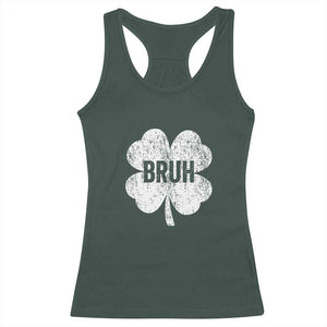 Funny St Patricks Day Bruh Racerback Tank Top Lucky Shamrock Vintage TS02 Dark Forest Green Print Your Wear