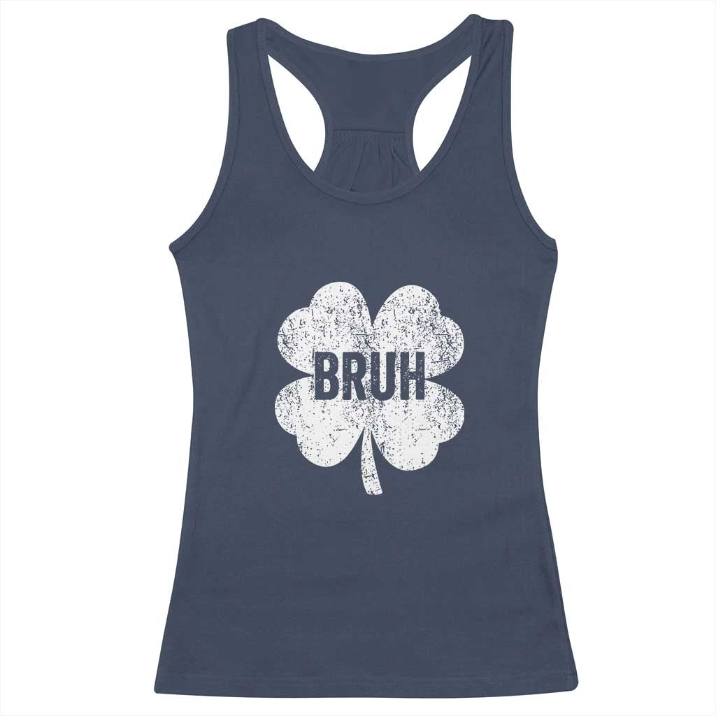 Funny St Patricks Day Bruh Racerback Tank Top Lucky Shamrock Vintage TS02 Navy Print Your Wear