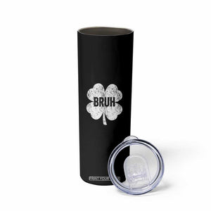 Funny St Patricks Day Bruh Skinny Tumbler Lucky Shamrock Vintage TS02 Print Your Wear