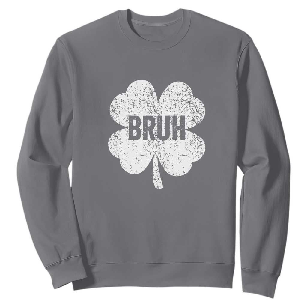 Funny St Patricks Day Bruh Sweatshirt Lucky Shamrock Vintage TS02 Charcoal Print Your Wear