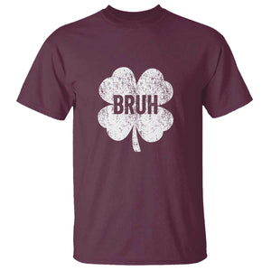 Funny St Patricks Day Bruh T Shirt Lucky Shamrock Vintage TS02 Maroon Print Your Wear