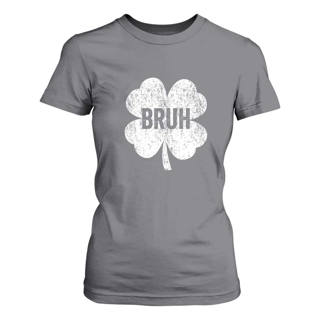 Funny St Patricks Day Bruh T Shirt For Women Lucky Shamrock Vintage TS02 Charcoal Print Your Wear