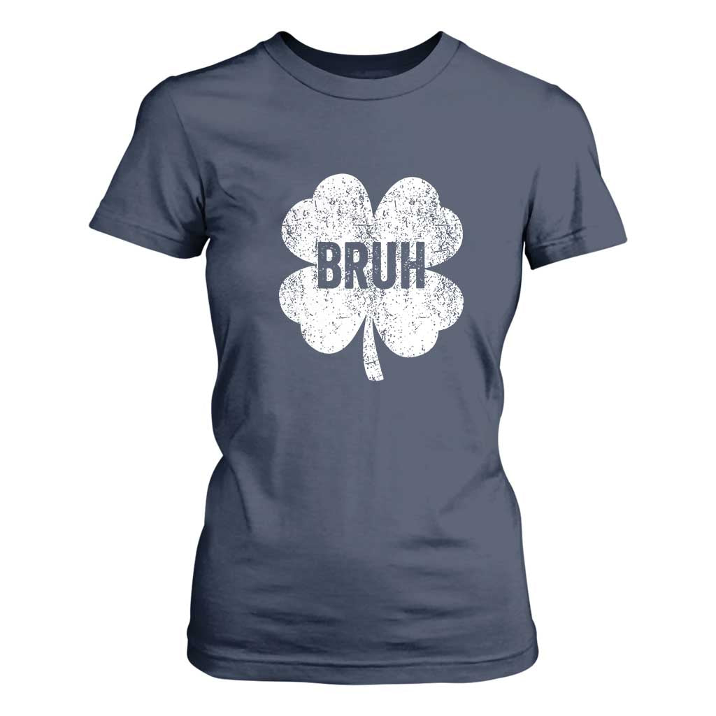 Funny St Patricks Day Bruh T Shirt For Women Lucky Shamrock Vintage TS02 Navy Print Your Wear