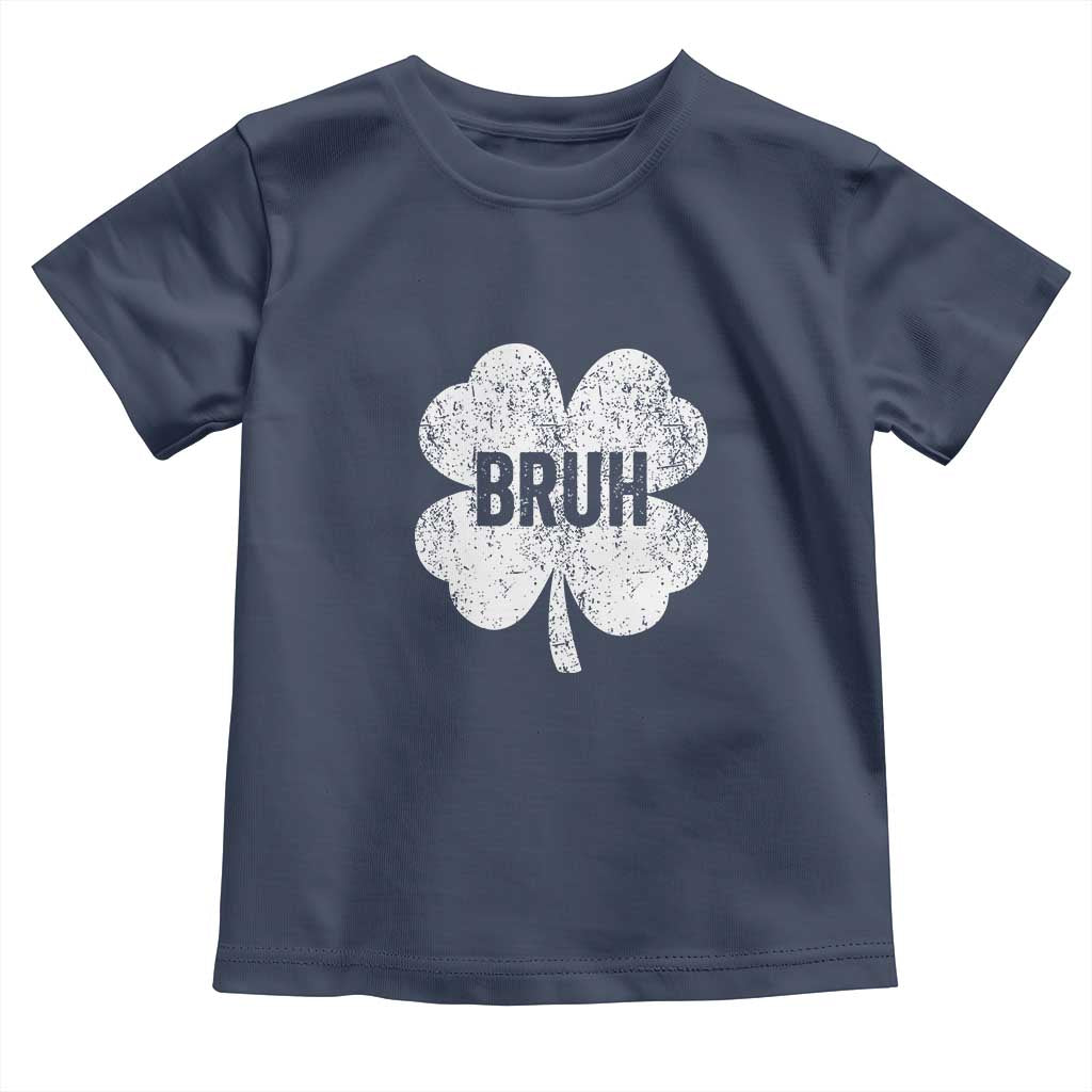 Funny St Patricks Day Bruh Toddler T Shirt Lucky Shamrock Vintage TS02 Navy Print Your Wear
