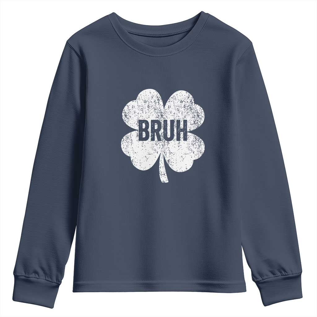 Funny St Patricks Day Bruh Youth Sweatshirt Lucky Shamrock Vintage TS02 Navy Print Your Wear