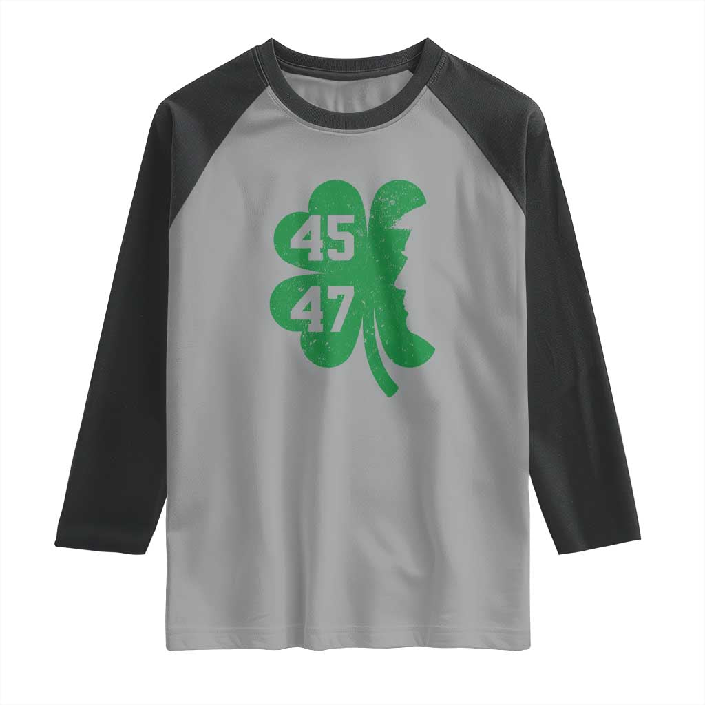 Funny St Patrick's Day Trump 45 47 Raglan Shirt US President Lucky Shamrock TS02 Sport Gray Black Print Your Wear