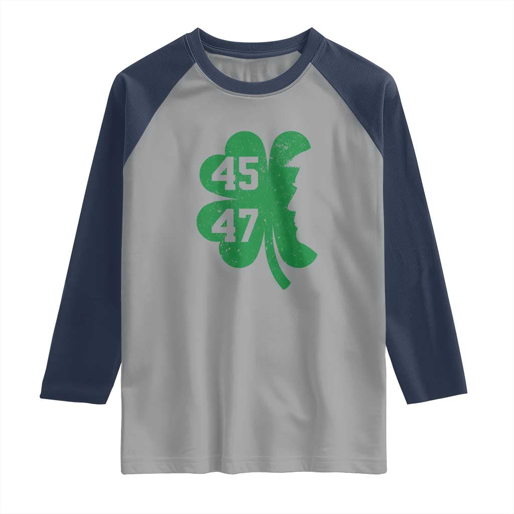 Funny St Patrick's Day Trump 45 47 Raglan Shirt US President Lucky Shamrock TS02 Sport Gray Navy Print Your Wear