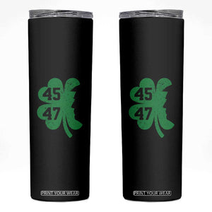 Funny St Patrick's Day Trump 45 47 Skinny Tumbler US President Lucky Shamrock TS02 Black Print Your Wear