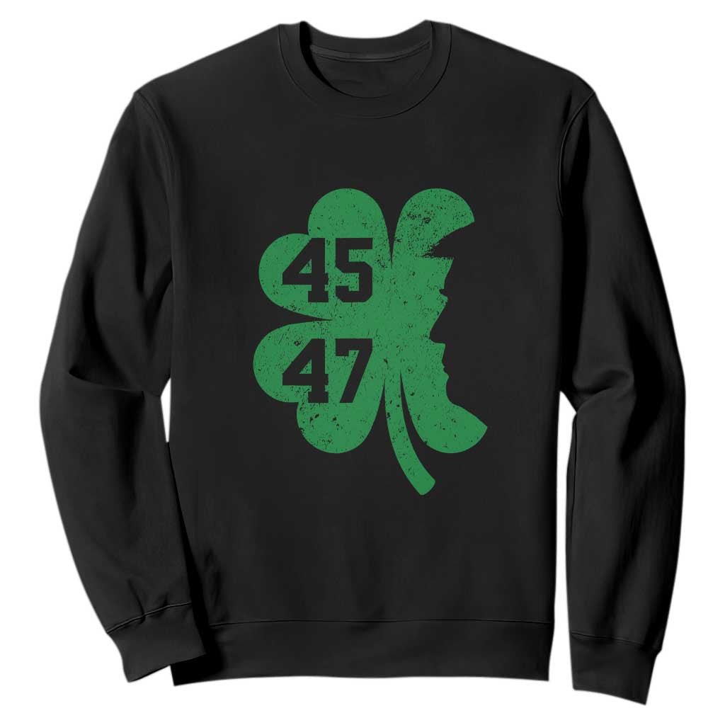 Funny St Patrick's Day Trump 45 47 Sweatshirt US President Lucky Shamrock TS02 Black Print Your Wear