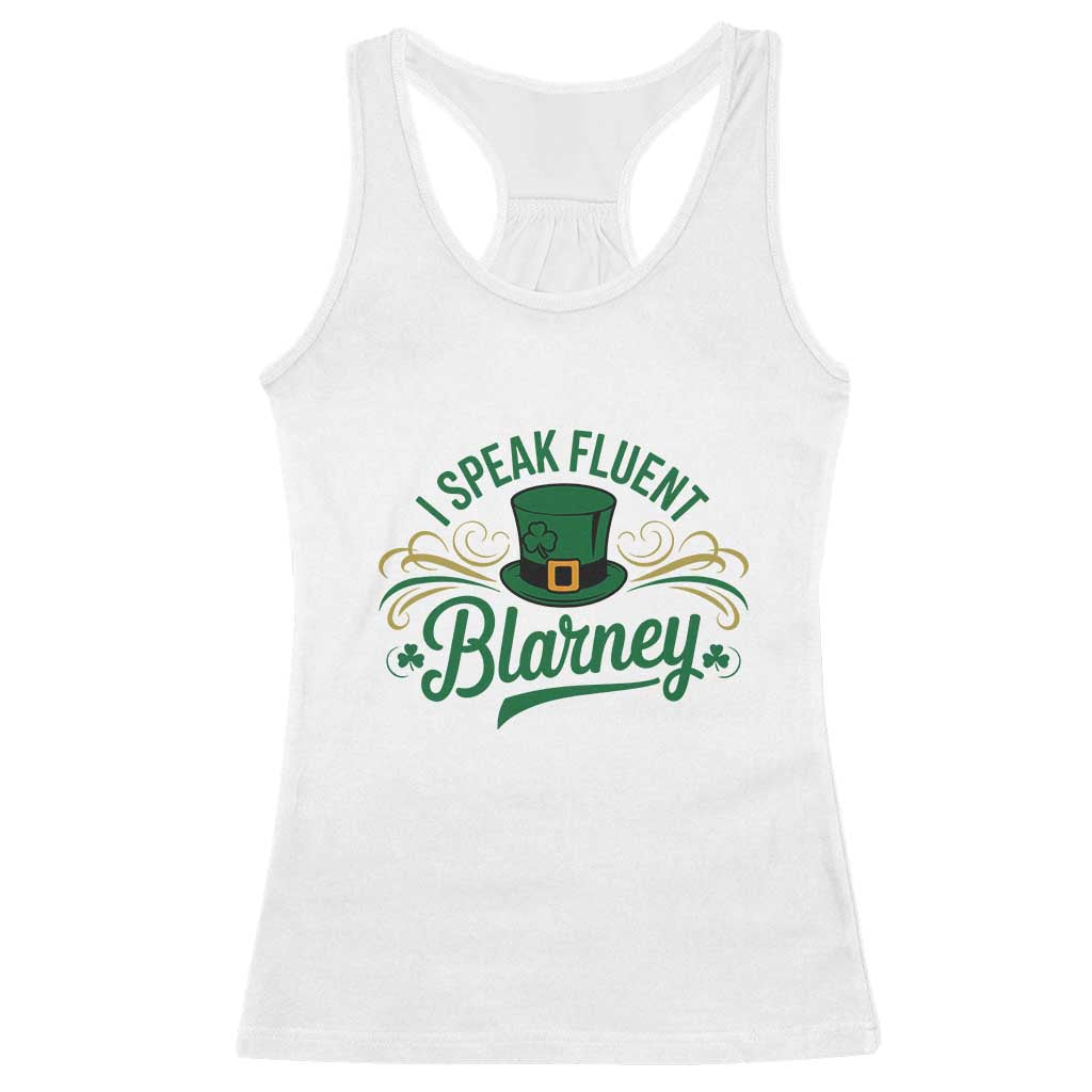 I Speak The Blarney Racerback Tank Top Funny Irish St. Patricks Day TS02 White Print Your Wear