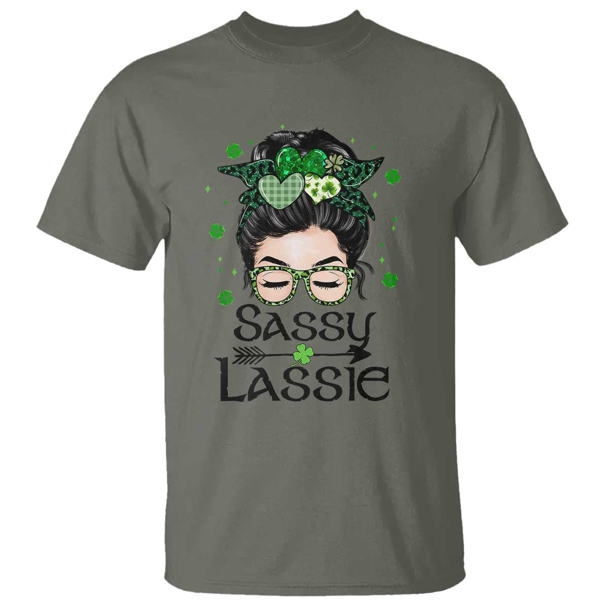 Lucky Sassy Lassie Messy Bun T Shirt Funny St Patricks Day TS02 Military Green Print Your Wear