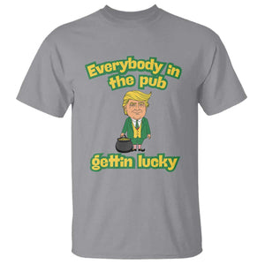 Funny St Patrick's Day Trump T Shirt Everybody in Pub Gettin Lucky TS02 Sport Gray Print Your Wear