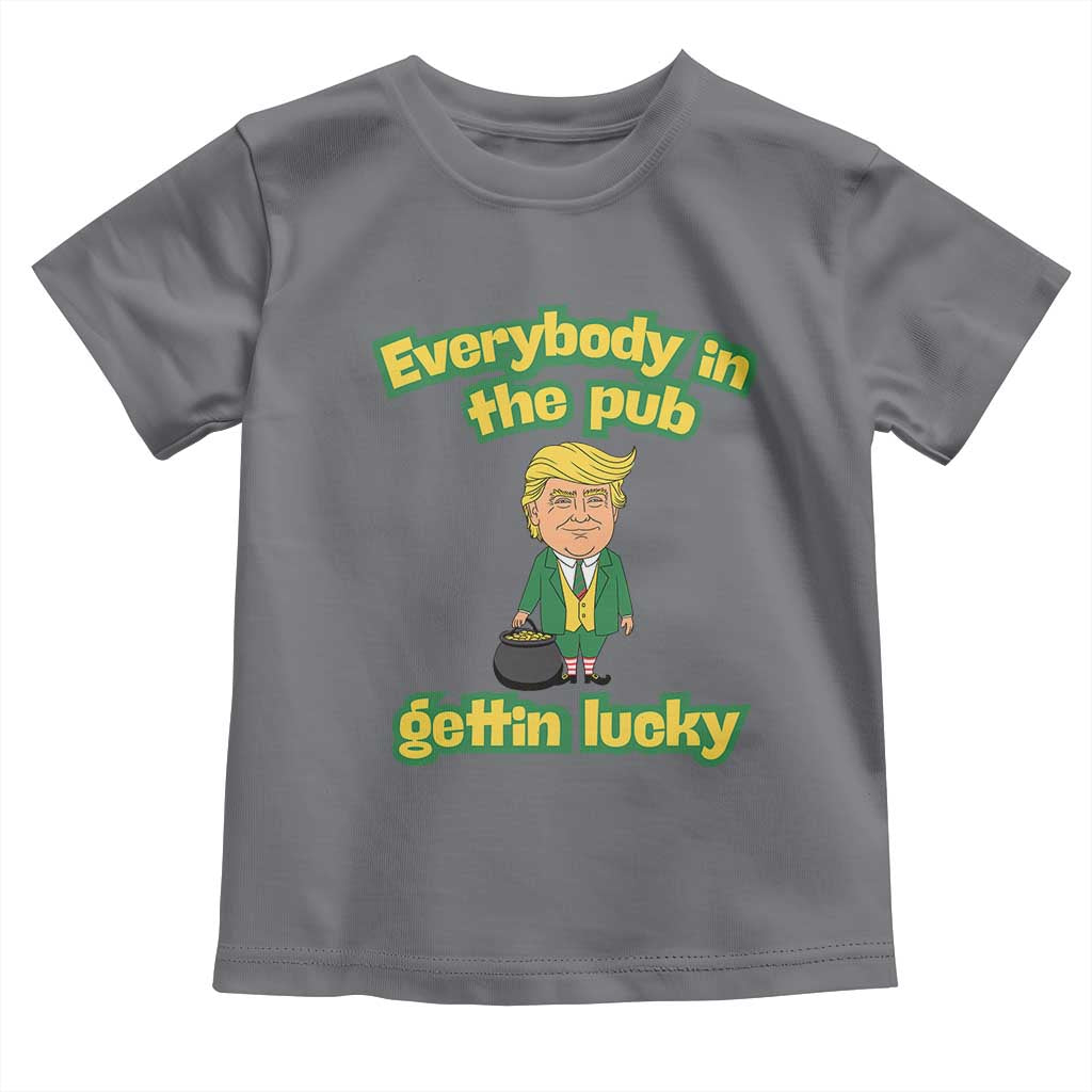 Funny St Patrick's Day Trump Toddler T Shirt Everybody in Pub Gettin Lucky TS02 Charcoal Print Your Wear