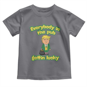 Funny St Patrick's Day Trump Toddler T Shirt Everybody in Pub Gettin Lucky TS02 Charcoal Print Your Wear