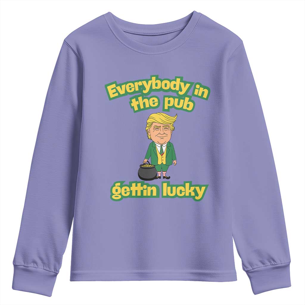 Funny St Patrick's Day Trump Youth Sweatshirt Everybody in Pub Gettin Lucky TS02 Violet Print Your Wear