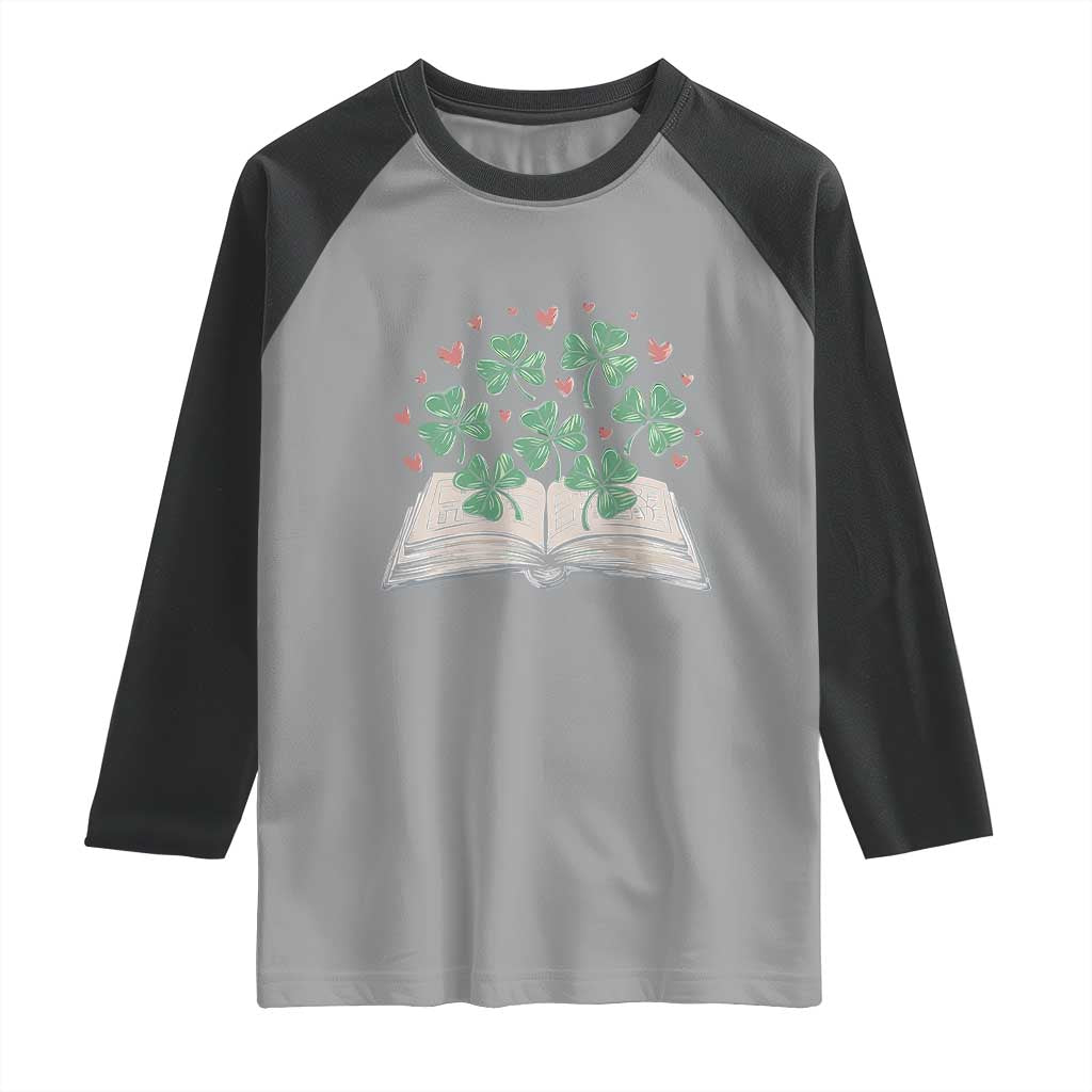 St Patricks Day Book Lover Raglan Shirt Librarian Core Lucky Shamrocks TS02 Sport Gray Black Print Your Wear