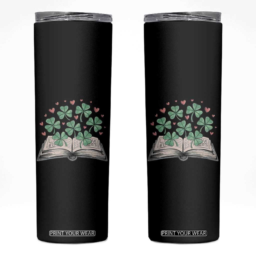 St Patricks Day Book Lover Skinny Tumbler Librarian Core Lucky Shamrocks TS02 Black Print Your Wear