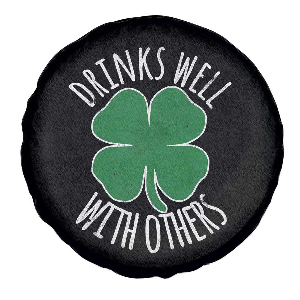 Funny St Patricks Day Drinking Spare Tire Cover Drinks Well With Others Drunk Beer Lucky Shamrock TS02 Print Your Wear