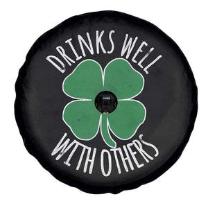 Funny St Patricks Day Drinking Spare Tire Cover Drinks Well With Others Drunk Beer Lucky Shamrock TS02 Print Your Wear
