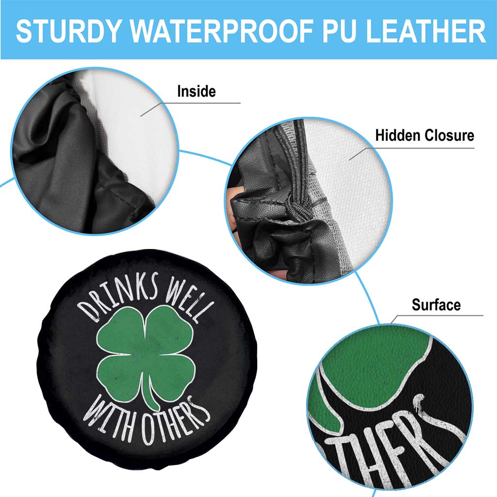 Funny St Patricks Day Drinking Spare Tire Cover Drinks Well With Others Drunk Beer Lucky Shamrock TS02 Print Your Wear