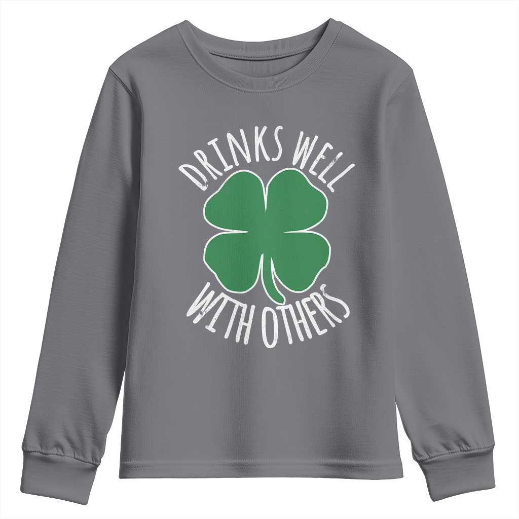 Funny St Patricks Day Drinking Youth Sweatshirt Drinks Well With Others Drunk Beer Lucky Shamrock TS02 Charcoal Print Your Wear