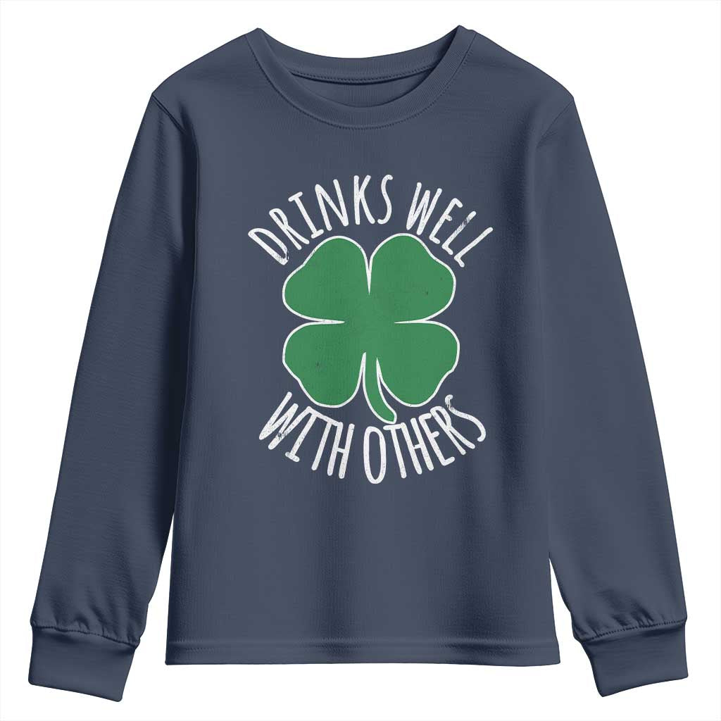 Funny St Patricks Day Drinking Youth Sweatshirt Drinks Well With Others Drunk Beer Lucky Shamrock TS02 Navy Print Your Wear