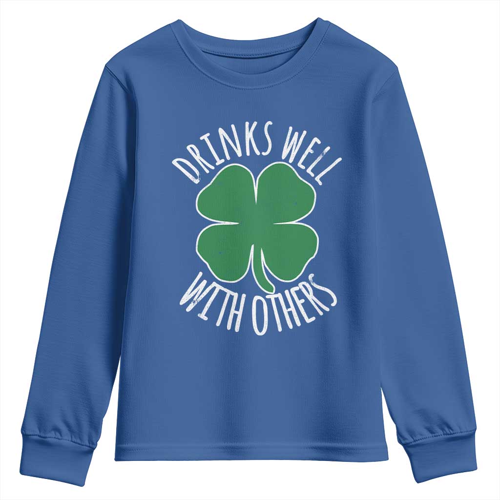 Funny St Patricks Day Drinking Youth Sweatshirt Drinks Well With Others Drunk Beer Lucky Shamrock TS02 Royal Blue Print Your Wear