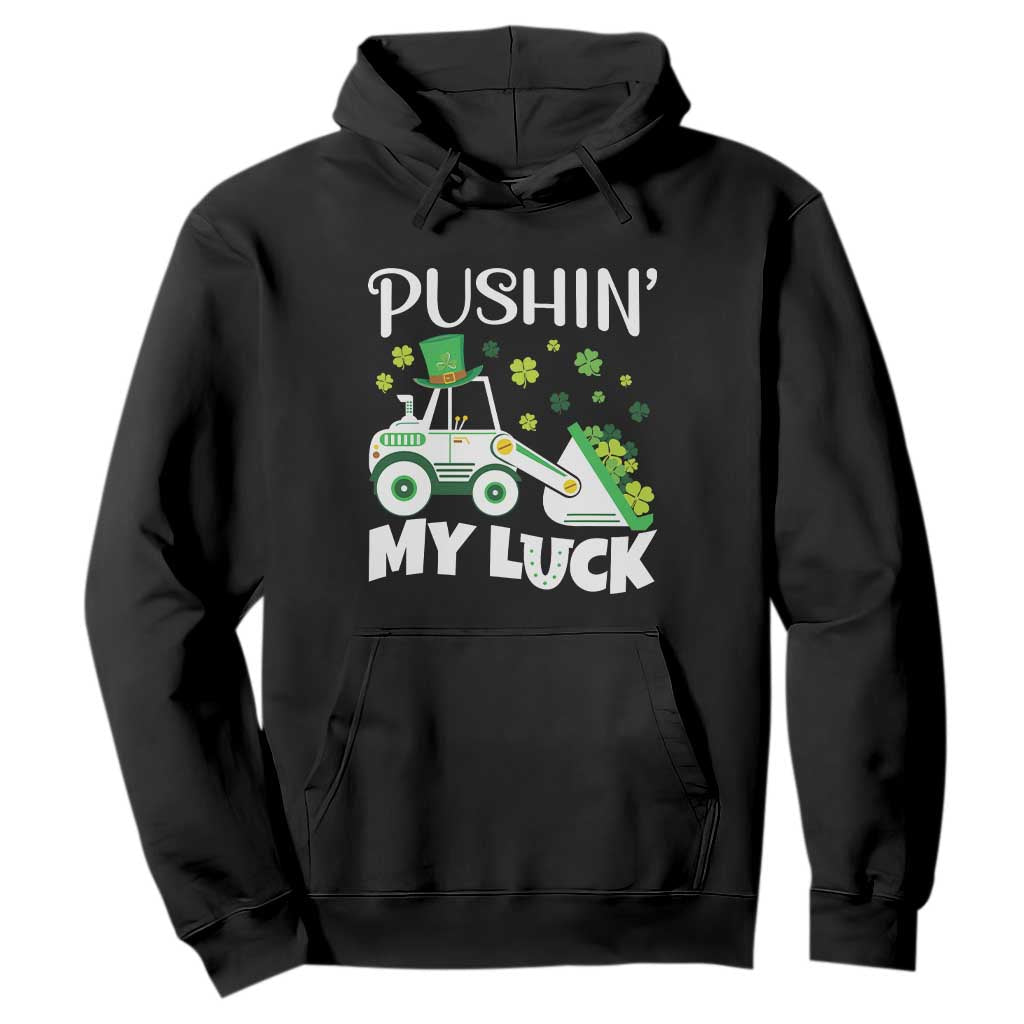 St Patricks Day Boys Truck Hoodie Pushing My Luck Tractor Toy Lover TS02 Black Print Your Wear